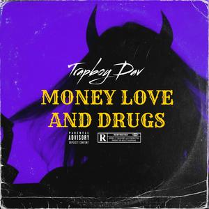 Money Love And ***** (Explicit)