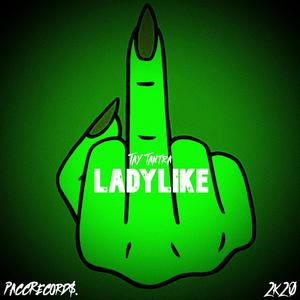 Ladylike (Explicit)