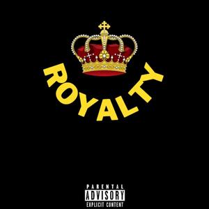 Royalty (feat. C.F.N. Dread) [Explicit]