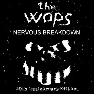 Nervous Breakdown (40th Anniversary Edition) [Explicit]