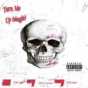 Kay Kay Turn Me Up ! (feat. Guruski) (Explicit)