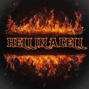 Hell In A Cell (Explicit)