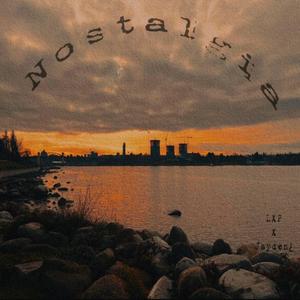 Nostalgia (Explicit)