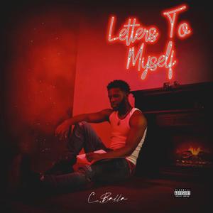 Letters To Myself (Explicit)