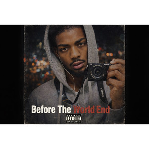 Before The World End (Explicit)