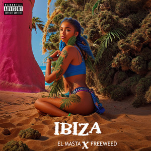 Ibiza (Explicit)