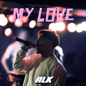 My Love