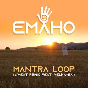 MANTRA LOOP (feat. Velka Sai) (Wheat Remix)