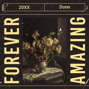 Forever Amazing (Explicit)