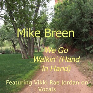 We Go Walkin' (Hand in Hand) [feat. Vikki Rae Jordan]