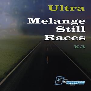 Melange Still Races (Eduardo Javith & Pedro Gil Progressive Maximal Mix)