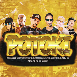 Potoki (feat. MC Madan & Mc Gw) (Brega Funk) [Explicit]