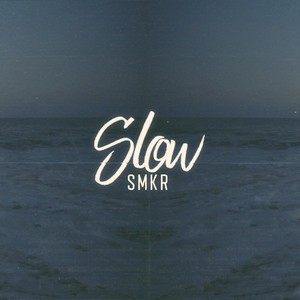 Slow