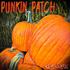 Punkin Patch (Explicit)
