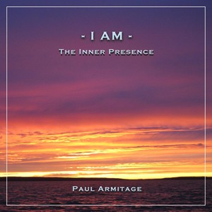 I AM- The Inner Presence