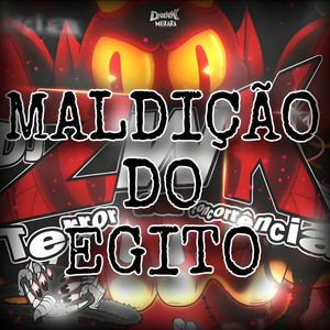 MONTAGEM MALDIÇÃO DO EGITO (Explicit)