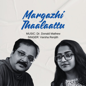 Margazhi Thaalaattu (Explicit)