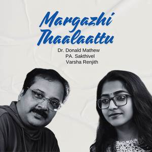 Margazhi Thaalaattu (Explicit)