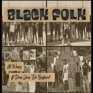 Black Folk(feat. Don Jon De Basturd) (Explicit)