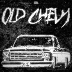 Old Chevy (feat. LaCrow) (Explicit)
