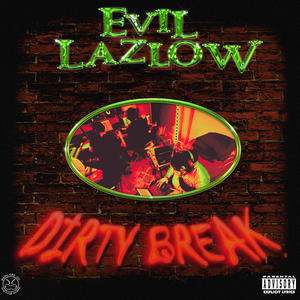DIRTY BREAK (Explicit)