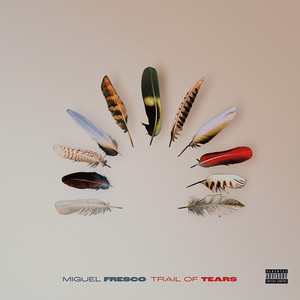 Trail of Tears (Explicit)