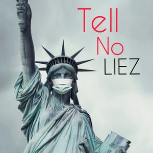 Tell No Liez (Explicit)