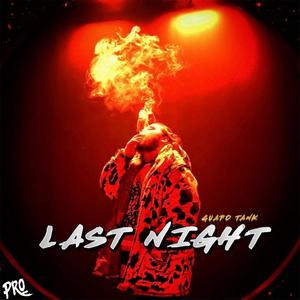 Last Night (Explicit)