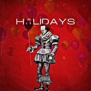 Holidays (Explicit)