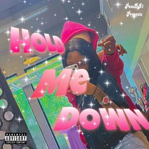 HOLD ME DOWN (feat. 37Boski) (Explicit)