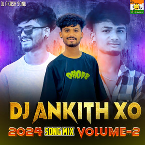 Dj Ankith Xo 2024 Song Mix (Volume 2)