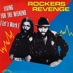 Living for the Weekend(Let's Work)[feat. Donnie Calvin and Adrienne Johnson] (Rough Mix)