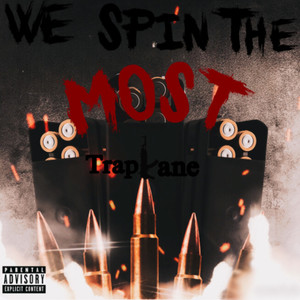 We Spin The Most!! (Explicit)