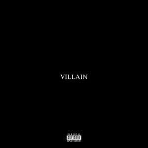 VILLAIN (Explicit)