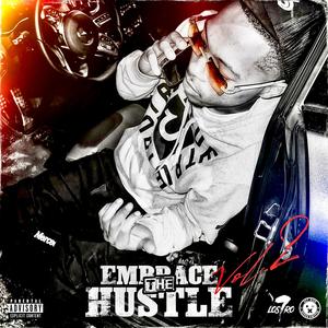 Embrace The Hustle, Vol. 2 (Explicit)