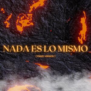 NADA ES LO MISMO (feat. Yezziel, Andrew bc & Sein)