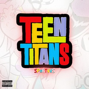 Teen Titans (Explicit)