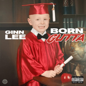 Born Gutta (Explicit)