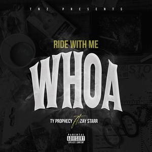 Ride With Me (Whoa) (feat. Zay Starr)