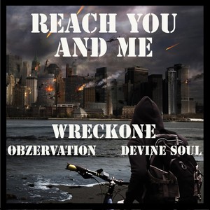 Reach You and Me (Explicit)