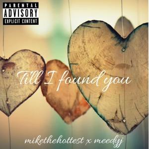 Till I Found You (feat. Michael Horton)