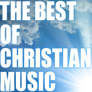 The Best Of Christian Music