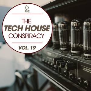 The Tech House Conspiracy, Vol. 19