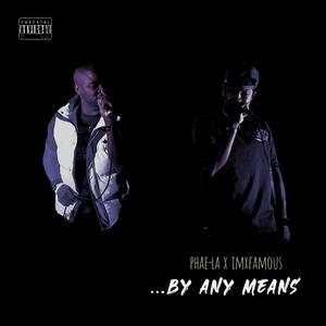 By Any Means (Explicit)