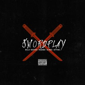 Swordplay (feat. D-Rec) [Explicit]