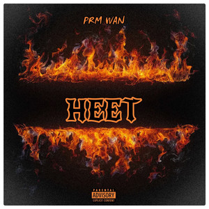 Heet (Explicit)