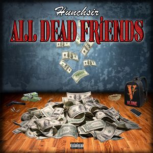 All Dead Friends (Explicit)