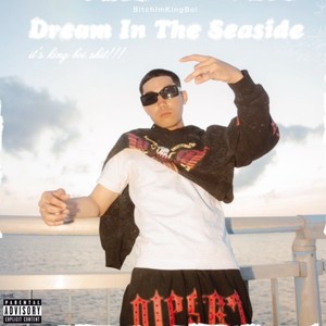 DREAM IN THE SEASIDE (Explicit)