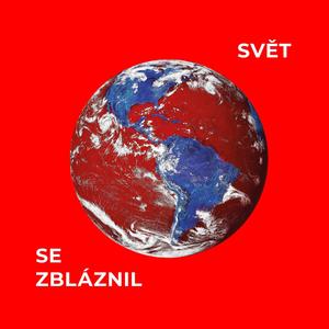 Svět se zbláznil (Explicit)