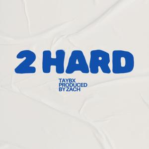 2 Hard (Explicit)
